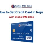 Why Global IME Bank Offers the Best ATM and Credit Card in Nepal Global IME Bank’s Visa Domestic Classic Credit Card in Nepal