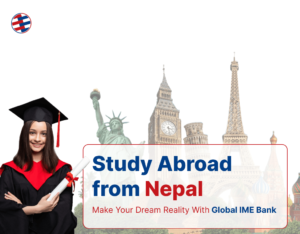 Study abroad from Nepal with Global IME Bank