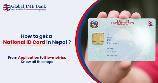 Guide to getting NID card in Nepal for banking needs.