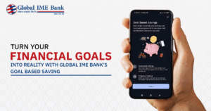 Global IME Bank Goal Based Saving feature on mobile app for achieving financial goals.