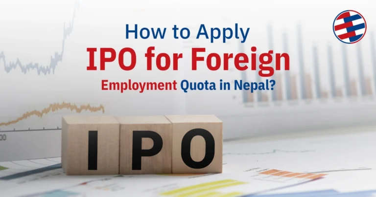 Apply IPO for Foreign Employment Quota