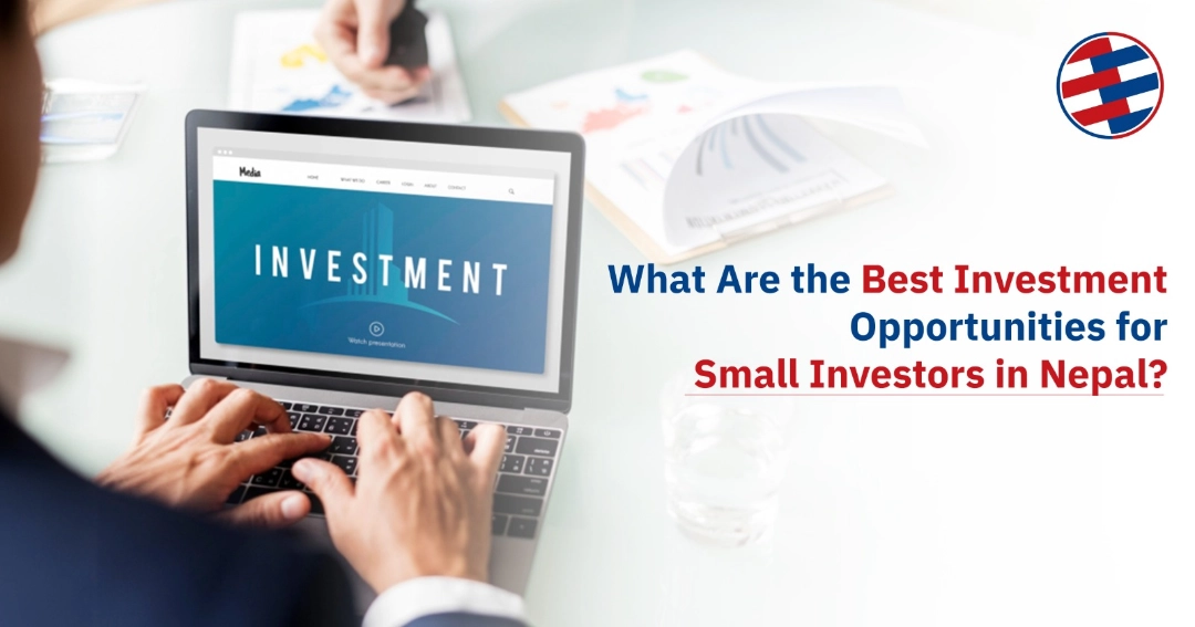 What Are the Investment Opportunities for Small Investors in Nepal? investment opportunities guide for samll investors