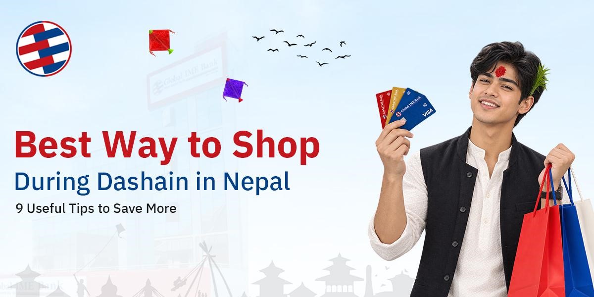 Smart Dashain shopping in Nepal with Global IME Bank card offers, mobile banking and budgeting tips